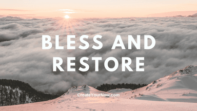 2221 Bless and Restore