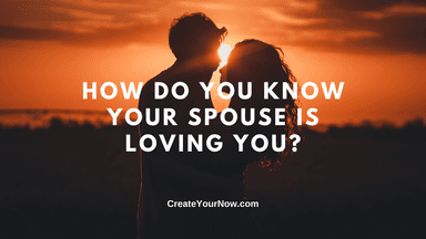 2199 How Do You Know Your Spouse Is Loving You?