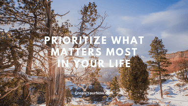 2932 Prioritize What Matters Most in Your Life