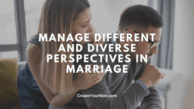 3366 Manage Different and Diverse Perspectives in Marriage