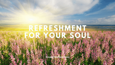 3988 Refreshment for Your Soul