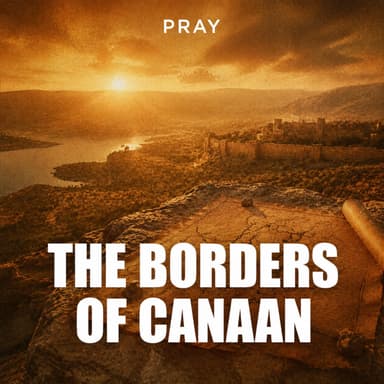 The Borders of Canaan