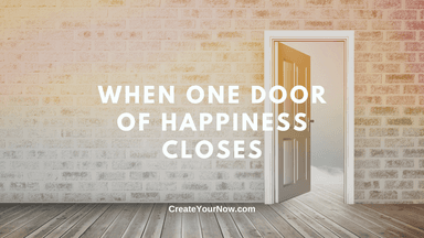 2958 When One Door of Happiness Closes