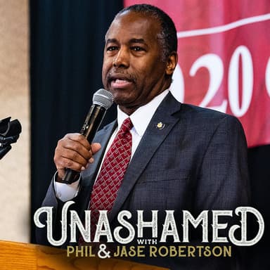 Ep 477 | Dr. Ben Carson & Phil Robertson Warn Americans Against Manipulation by the Powers That Be