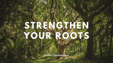 2307 Strengthen Your Roots