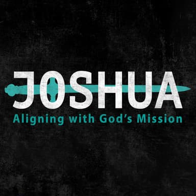 Joshua: Doing Things God's Way