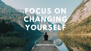 2594 Focus on Changing Yourself