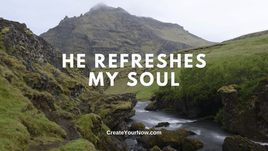 3311 He Refreshes My Soul