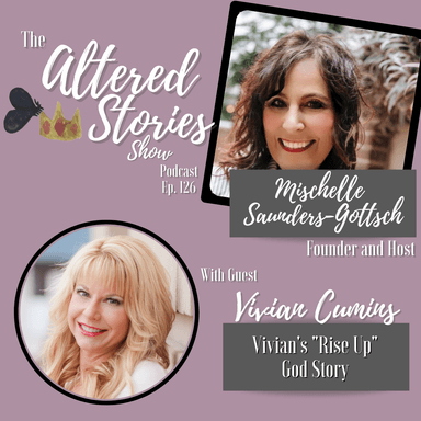 Vivian's "Rising Up" God Story