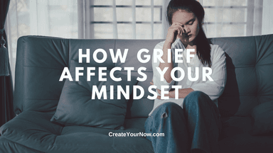 3933 How Grief Affects Your Mindset
