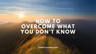 3515 How to Overcome What You Don't Know