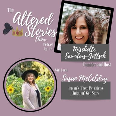 Susan's "From Psychic to Christian" God Story