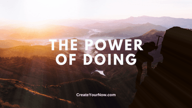 3102 The Power of Doing