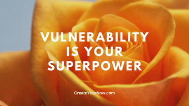 2379 Vulnerability is Your Superpower