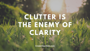 1894 Clutter is the Enemy to Clarity