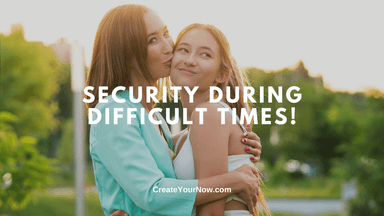 3554 Security During Difficult Times