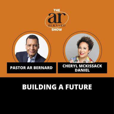 Ep 24: Building Legacy: Cheryl McKissack Daniel on Leadership, Challenges, and Success