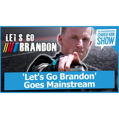 'Let's Go Brandon' Goes Mainstream
