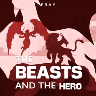 Day 359: The Beasts and the Hero