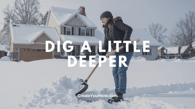 3957 Dig A Little Deeper