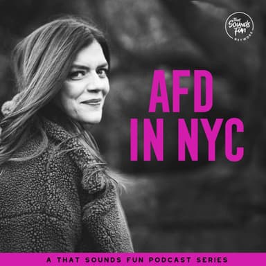 AFD in NYC: Is it Springtime Yet? An Essay About My Body- Episode 967