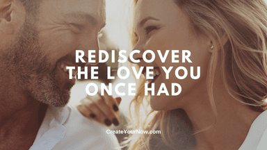 4022 Rediscover The Love You Once Had