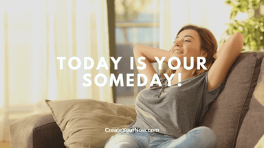 3787 Today Is Your Someday!