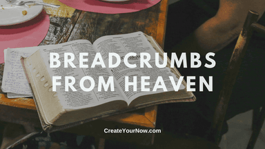 2207 Breadcrumbs from Heaven