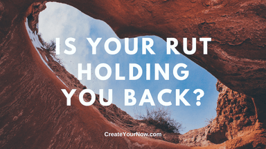 2116 Is Your Rut Holding You Back?