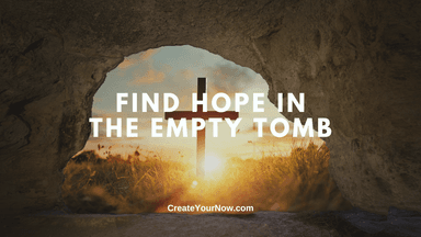 4023 Find Hope in the Empty Tomb