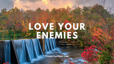 3193 Love Your Enemies