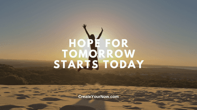 3481 Hope for Tomorrow Starts Today