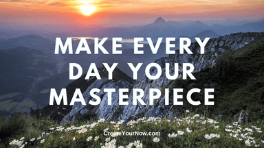 2103 Make Every Day Your Masterpiece