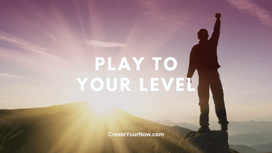 2998 Play to Your Level