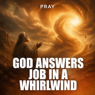 God Answers Job in a Whirlwind