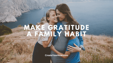 3874 Make Gratitude a Family Habit
