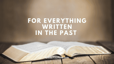 3143 For Everything Written In The Past