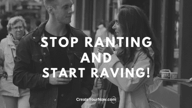 1715 Stop Ranting and Start Raving!