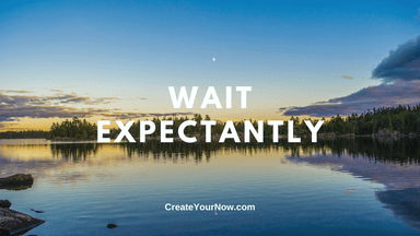 2627 Wait Expectantly