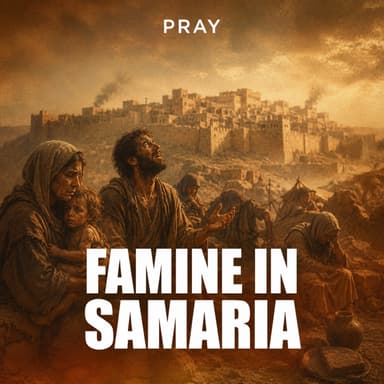 Famine in Samaria