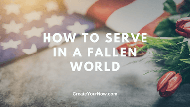2698 How to Serve in a Fallen World