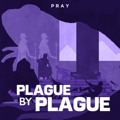 Day 39: Plague by Plague