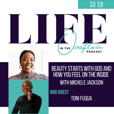 Beauty starts with God and How You Feel on the Inside