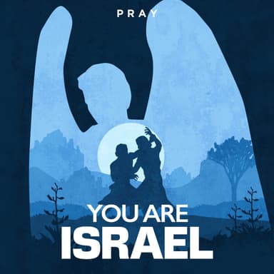 Day 25: You are Israel