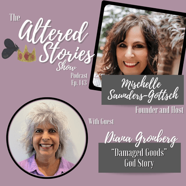 Diana's "Damaged Goods" God Story