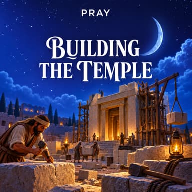 Building the Temple