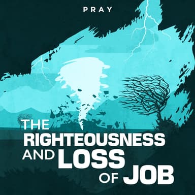 Day 62: The Righteousness and Loss of Job