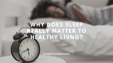 2721 Why Does Sleep Really Matter to Healthy Living?