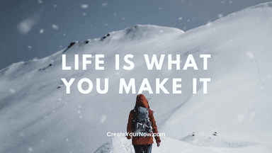 2566 Life Is What You Make It