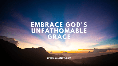 3108 Embrace God's Unfathomable Grace
